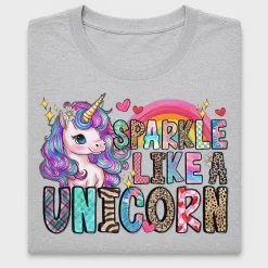 Sparkle Like A Unicorn DTF Transfer