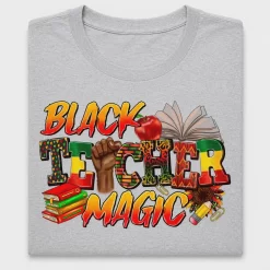 Black Teacher Magic DTF Transfer