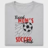 Tired Moms Soccer Club DTF Transfer
