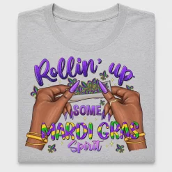 Rollin' Up Some Mardi Gras Spirit DTF Transfer
