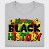 Vibrant Black History DTF Transfer
