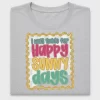Preppy Happy Sunny Days DTF Transfer