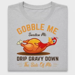 Gobble Me Swallow Me Turkey DTF Transfer