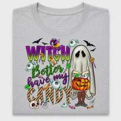 Witch Better Have Candy DTF Transfer
