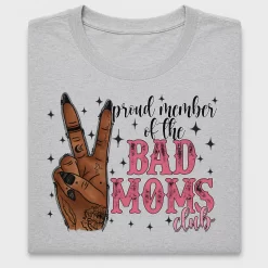 Bad Moms Club Member DTF Transfer