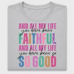 Faithful And Good Life DTF Transfer