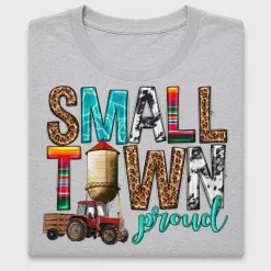 Small Town Proud DTF Transfer Western Design