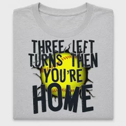Three Left Turns Home Softball DTF Transfer