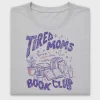 Tired Moms Book Club DTF Transfer