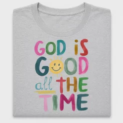 God Is Good All The Time DTF Transfer