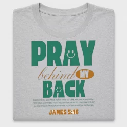 Pray Behind My Back DTF Transfer