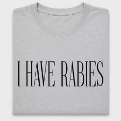 I Have Rabies Funny DTF Transfer