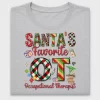 Santa's Favorite OT Occupational Therapist DTF Transfer