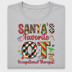 Santa's Favorite OT Occupational Therapist DTF Transfer