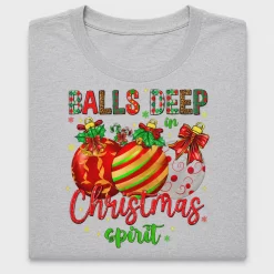 Balls Deep Christmas Spirit DTF Transfer