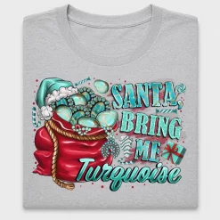Santa Bring Me Turquoise DTF Transfer