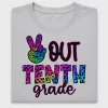 Peace Out Tenth Grade DTF Transfer