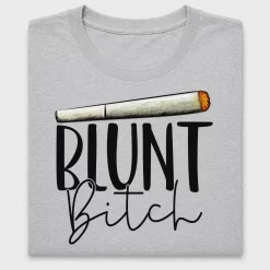 Blunt Bitch DTF Transfer
