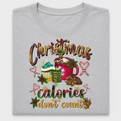 Christmas Calories Don't Count DTF Transfer