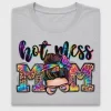 Colorful Hot Mess Mom DTF Transfer