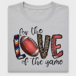 Love Of The Game Football DTF Transfer