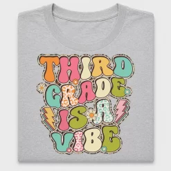 Third Grade is a Vibe DTF Transfer