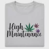 High Maintenance DTF Transfer