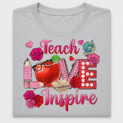 Teacher Teach Love Inspire DTF Transfer