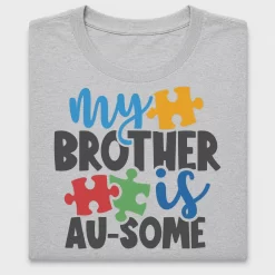 My Brother is Au-Some DTF Transfer