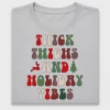 Thick Thighs Holiday Vibes DTF Transfer