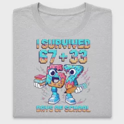 I Survived 67 Plus 33 Days of School DTF Transfer