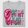 Her Fight Is Our Fight DTF Transfer