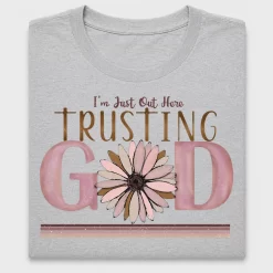 Trusting God Floral DTF Transfer