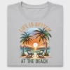 Life Is Better At The Beach DTF Transfer