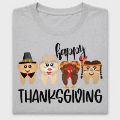 Happy Thanksgiving Dental DTF Transfer