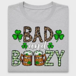Bad and Boozy St Patrick's Day DTF Transfer