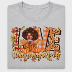 Love Thanksgiving Black Girl DTF Transfer