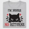I'm Yours No Returns Cat DTF Transfer