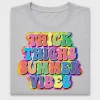 Thick Thighs Summer Vibes DTF Transfer