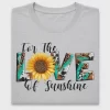 For The Love Of Sunshine DTF Transfer
