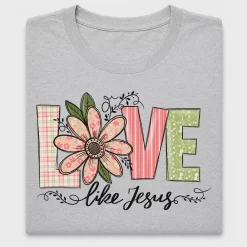 Love Like Jesus Floral DTF Transfer
