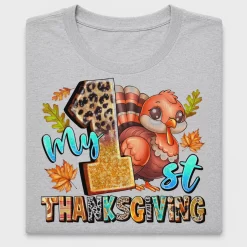 My 1st Thanksgiving Turkey DTF Transfer