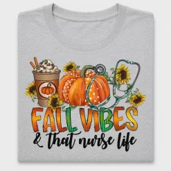 Fall Vibes Nurse Life DTF Transfer