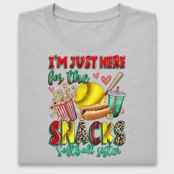 Softball Sister Just Here For Snacks DTF Transfer