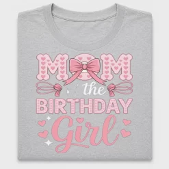 Mom of the Birthday Girl DTF Transfer