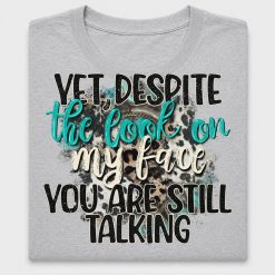 Sassy Quote DTF Transfer | Still Talking