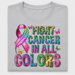 Fight Cancer In All Colors DTF Transfer