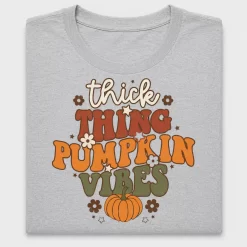 Thick Thing Pumpkin Vibes DTF Transfer