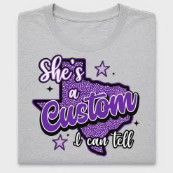 She's a Custon I Can Tell DTF Transfer