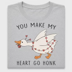 You Make My Heart Go Honk DTF Transfer